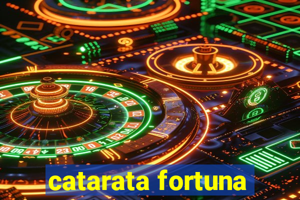 catarata fortuna